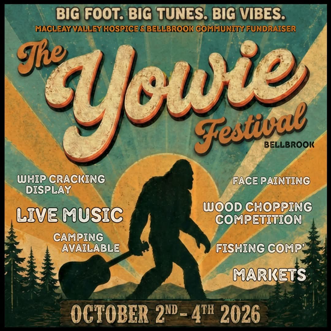 The Yowie Festival official event poster: Big Foot, Big Tunes, Big Vibes — a Macleay Valley Hospice & Bellbrook Community Fundraiser, 2–4 October 2026, featuring whip cracking display, live music, camping available, face painting, wood chopping competition, fishing comp' and markets.